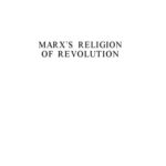 خرید و دانلود نسخه کامل کتاب Marx’s Religion of Revolution: Regeneration Through Chaos