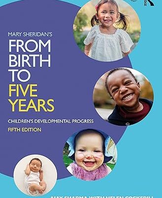 خرید و دانلود نسخه کامل کتاب Mary Sheridan’s From Birth to Five Years: Children’s Developmental Progress (5th Edition) – Orginal Pdf