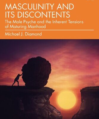 خرید و دانلود نسخه کامل کتاب Masculinity and Its Discontents The Male Psyche and the Inherent Tensions of Maturing Manhood
