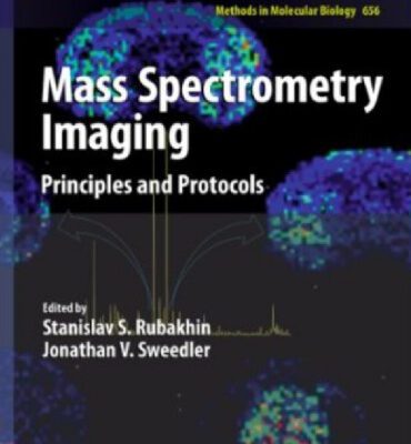 خرید و دانلود نسخه کامل کتاب Mass Spectrometry Imaging: Principles and Protocols