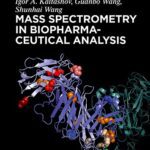 خرید و دانلود نسخه کامل کتاب Mass Spectrometry in Biopharmaceutical Analysis