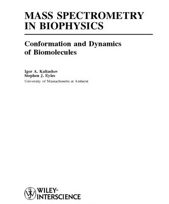 خرید و دانلود نسخه کامل کتاب Mass spectrometry in biophysics: conformation and dynamics of biomolecules