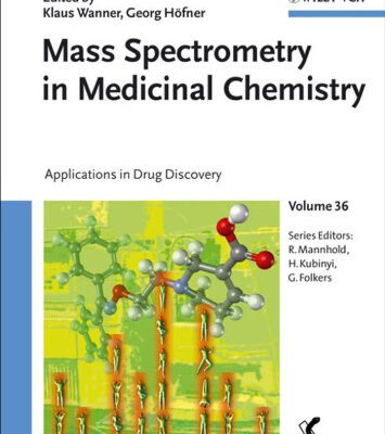 خرید و دانلود نسخه کامل کتاب Mass Spectrometry in Medicinal Chemistry: Applications in Drug Discovery (Methods and Principles in Medicinal Chemistry)