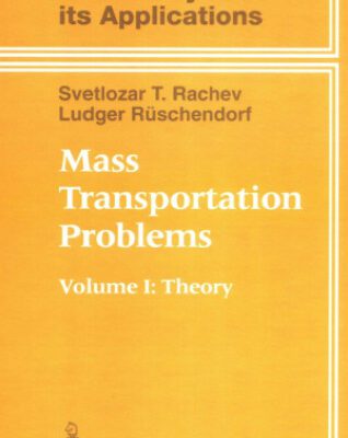 خرید و دانلود نسخه کامل کتاب Mass Transportation Problems: Volume I: Theory (Probability and its Applications)