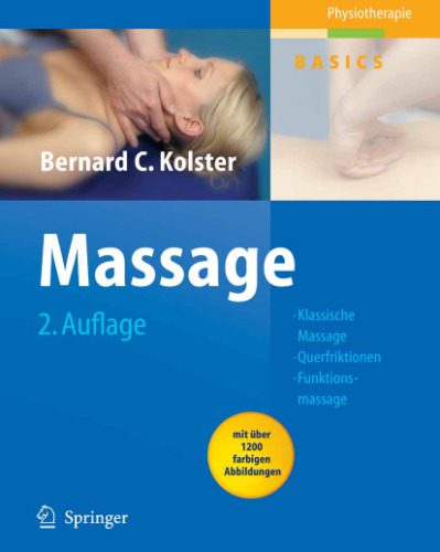 خرید و دانلود نسخه کامل کتاب Massage: Klassische Massage, Querfriktionen, Funktionsmassage (Physiotherapie Basics)