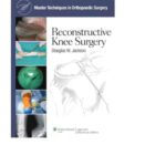 خرید و دانلود نسخه کامل کتاب Master Techniques in Orthopaedic Surgery Reconstructive Knee Surgery