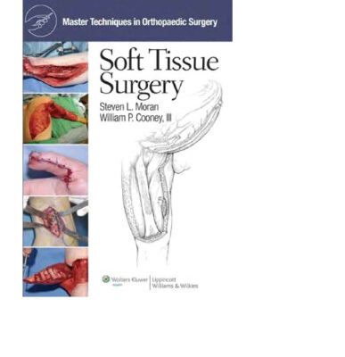 خرید و دانلود نسخه کامل کتاب Master Techniques in Orthopaedic Surgery: Soft Tissue Surgery (Master Techniques in Orthopaedic Surgery)