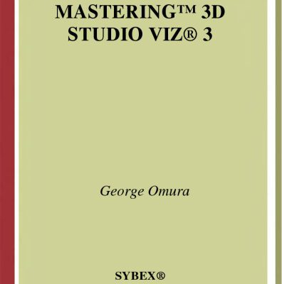 خرید و دانلود نسخه کامل کتاب Mastering 3D Studio VIZ 3