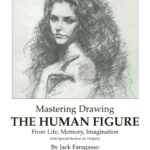 خرید و دانلود نسخه کامل کتاب Mastering Drawing the Human Figure From Life, Memory, Imagination: with Special Section on Drapery
