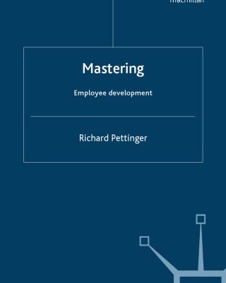 خرید و دانلود نسخه کامل کتاب Mastering Employee Development (Palgrave Masters Series (Business))