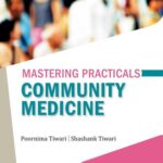 خرید و دانلود نسخه کامل کتاب Mastering Practicals: Community Medicine