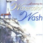 خرید و دانلود نسخه کامل کتاب Mastering the Watercolor Wash