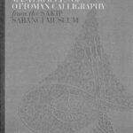 خرید و دانلود نسخه کامل کتاب Masterpieces of Ottoman Calligraphy from the Sakip Sabanci Museum