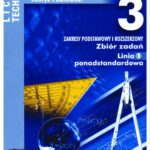 خرید و دانلود نسخه کامل کتاب Matematyka 3. Zakresy podstawowy i rozszerzony. Zbiór zadań dla liceum ogólnokształcącego, liceum profilowanego i technikum. Linia 1 ponadstandardowa