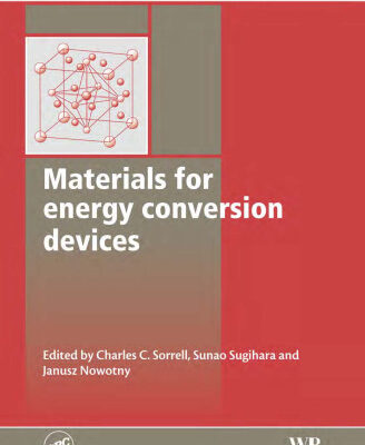 خرید و دانلود نسخه کامل کتاب Materials for energy conversion devices