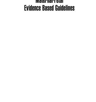 خرید و دانلود نسخه کامل کتاب Maternal-fetal evidence based guidelines