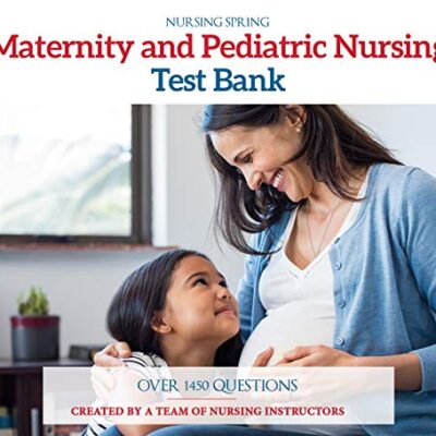 خرید و دانلود نسخه کامل کتاب Maternity and Pediatric Nursing Test Bank –  +  pdf