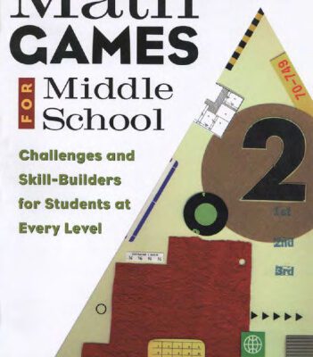 خرید و دانلود نسخه کامل کتاب Math Games for Middle School: Challenges and Skill-Builders for Students at Every Level