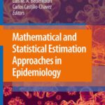 خرید و دانلود نسخه کامل کتاب Mathematical and Statistical Estimation Approaches in Epidemiology