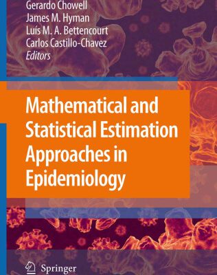 خرید و دانلود نسخه کامل کتاب Mathematical and Statistical Estimation Approaches in Epidemiology