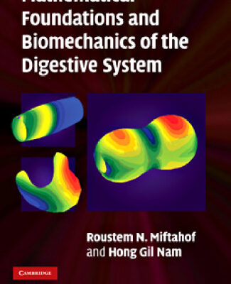 خرید و دانلود نسخه کامل کتاب Mathematical Foundations and Biomechanics of the Digestive System
