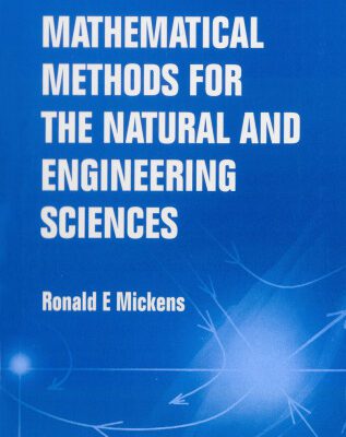 خرید و دانلود نسخه کامل کتاب Mathematical Methods for the Natural and Engineering Sciences
