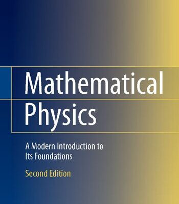 خرید و دانلود نسخه کامل کتاب Mathematical Physics: A Modern Introduction to its Foundations