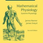 خرید و دانلود نسخه کامل کتاب Mathematical Physiology: II: Systems Physiology