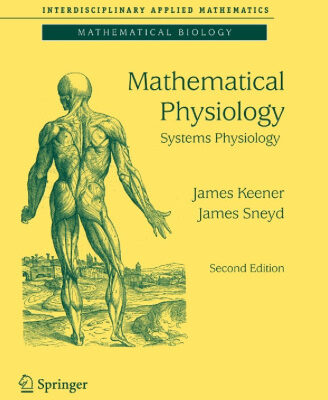 خرید و دانلود نسخه کامل کتاب Mathematical Physiology: II: Systems Physiology