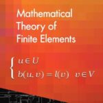 خرید و دانلود نسخه کامل کتاب Mathematical Theory of Finite Elements