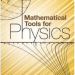 خرید و دانلود نسخه کامل کتاب Mathematical Tools for Physics