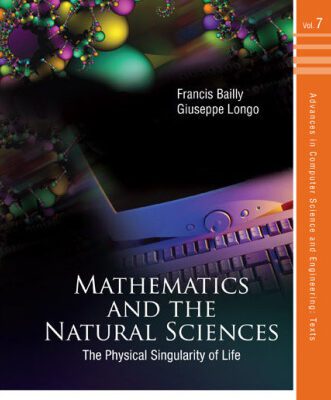 خرید و دانلود نسخه کامل کتاب Mathematics and the Natural Sciences: The Physical Singularity of Life