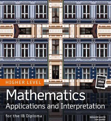 خرید و دانلود نسخه کامل کتاب Mathematics Applications and Interpretation for the IB Diploma Higher Level