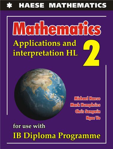 خرید و دانلود نسخه کامل کتاب Mathematics Applications and Interpretation HL 2_68b5c1e91138a.jpeg خرید و دانلود نسخه کامل کتاب Mathematics Applications and Interpretation HL 2