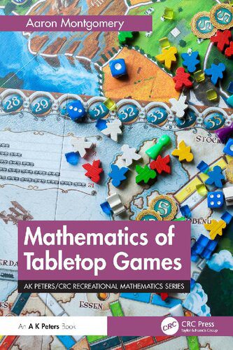 خرید و دانلود نسخه کامل کتاب Mathematics of Tabletop Games_68b5310b47bc9.jpeg خرید و دانلود نسخه کامل کتاب Mathematics of Tabletop Games