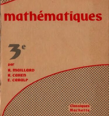 خرید و دانلود نسخه کامل کتاب Mathématiques, Classe de Troisième