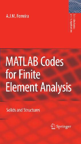خرید و دانلود نسخه کامل کتاب MATLAB Codes for Finite Element Analysis – Solids and Structures_68bd394adb558.jpeg خرید و دانلود نسخه کامل کتاب MATLAB Codes for Finite Element Analysis – Solids and Structures