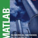 خرید و دانلود نسخه کامل کتاب MATLAB Numerical Methods with Chemical Engineering Applications