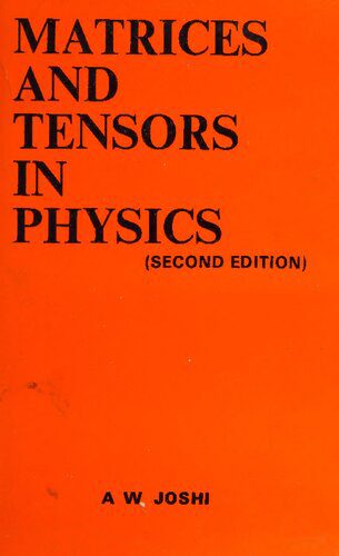 خرید و دانلود نسخه کامل کتاب Matrices and tensors in physics_68bc338f99438.jpeg خرید و دانلود نسخه کامل کتاب Matrices and tensors in physics