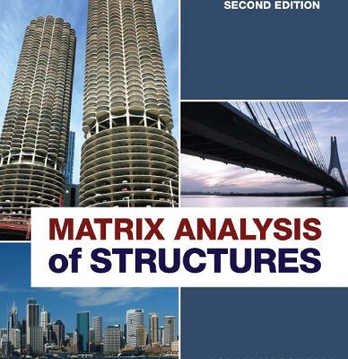 خرید و دانلود نسخه کامل کتاب Matrix Analysis of Structures , Second Edition