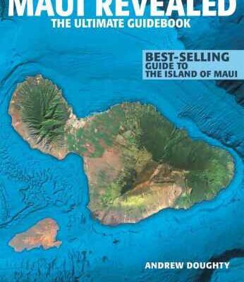 خرید و دانلود نسخه کامل کتاب Maui Revealed: The Ultimate Guidebook
