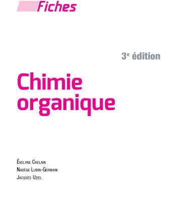 خرید و دانلود نسخه کامل کتاب Maxi fiches de Chimie organique – 3e édition