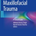 خرید و دانلود نسخه کامل کتاب Maxillofacial Trauma: A Clinical Guide