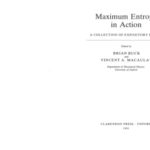 خرید و دانلود نسخه کامل کتاب Maximum Entropy in Action: A Collection of Expository Essays
