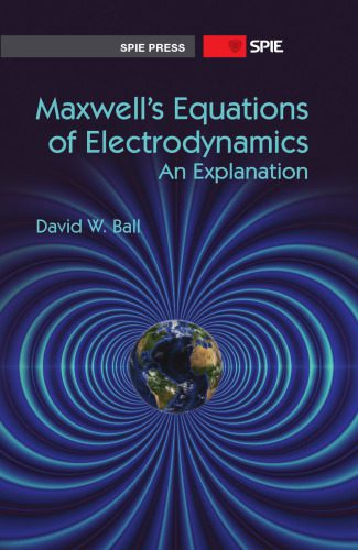 خرید و دانلود نسخه کامل کتاب Maxwell’s Equations of Electrodynamics: An Explanation_68bf3ecf04317.jpeg خرید و دانلود نسخه کامل کتاب Maxwell’s Equations of Electrodynamics: An Explanation
