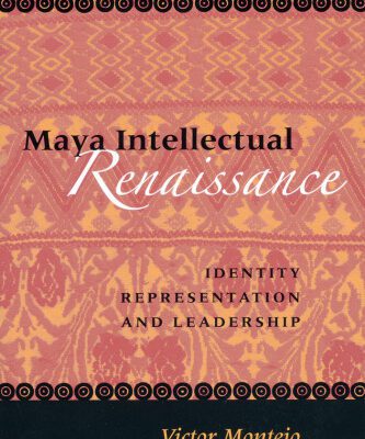 خرید و دانلود نسخه کامل کتاب Maya Intellectual Renaissance: Identity, Representation, and Leadership (Linda Schele Series in Maya and Pre-Columbian Studies)