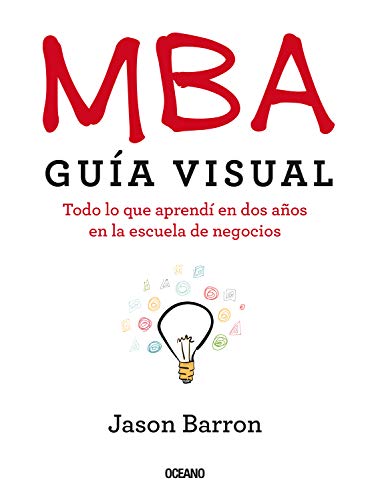 خرید و دانلود نسخه کامل کتاب MBA: Guía visual. Todo lo que aprendí en dos años en la escuela de negocios (Alta Definición) (Spanish Edition) – + pdf_68b779b3787f7.jpeg خرید و دانلود نسخه کامل کتاب MBA: Guía visual. Todo lo que aprendí en dos años en la escuela de negocios (Alta Definición) (Spanish Edition) – + pdf