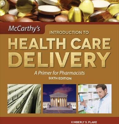 خرید و دانلود نسخه کامل کتاب McCarthy’s Introduction to Health Care Delivery: A Primer for Pharmacists: