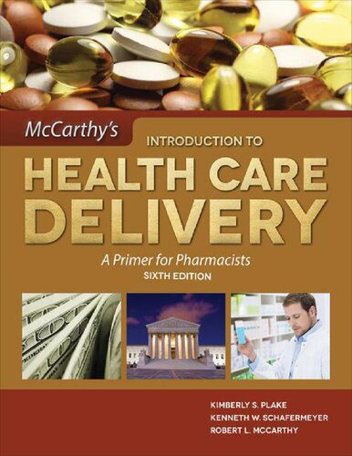 خرید و دانلود نسخه کامل کتاب McCarthy’s Introduction to Health Care Delivery: A Primer for Pharmacists:_68b5b7417ea85.jpeg خرید و دانلود نسخه کامل کتاب McCarthy’s Introduction to Health Care Delivery: A Primer for Pharmacists: