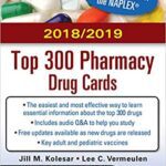 خرید و دانلود نسخه کامل کتاب McGraw-Hill’s 2018/2019 Top 300 Pharmacy Drug Cards 4th Edition